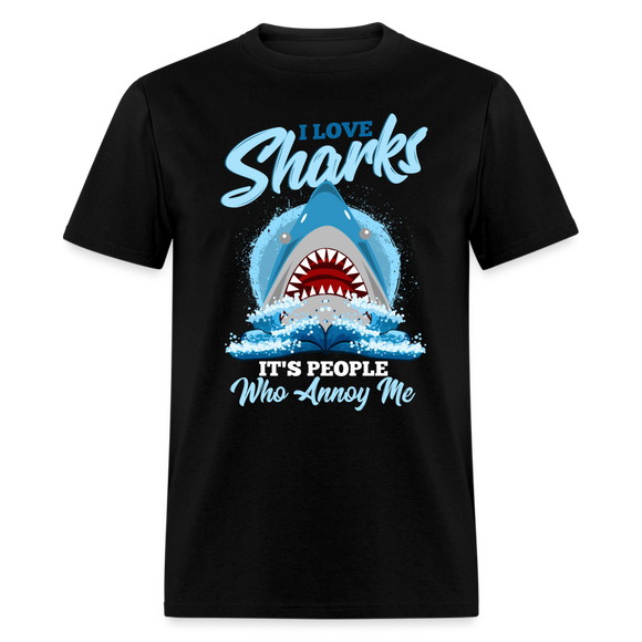 I Love Sharks Beach Humor Ocean Wear Unisex T-Shirt - black