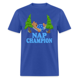 Nap Champion Bear Sleeping Funny T-Shirt - royal blue