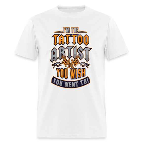 Funny Tattoo Artist Pride Graphic for Inked Body Art Lovers Unisex T-Shirt - white