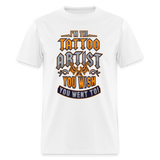 Funny Tattoo Artist Pride Graphic for Inked Body Art Lovers Unisex T-Shirt - white