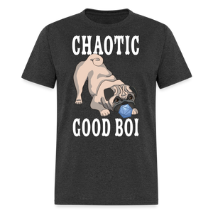 Chaotic Good Pug with D20 Die RPG Gamer Unisex T-Shirt - heather black