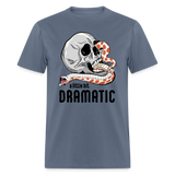 Hognose Drama Snake Little Bit Dramatic Hoggie Danger Noodle Unisex T-Shirt - denim