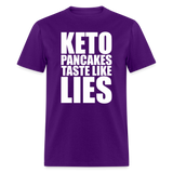 Funny Keto Pancakes Taste Like Lies Low Carb Lifestyle Humor Unisex Classic T-Shirt - purple