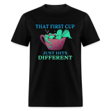 First cup of coffee Cute Dragon Bathing in Coffee Unisex Classic T-Shirt - black