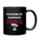 I'd rather be somewhere TROPICAL Sea Turtle Coffee Mug - black