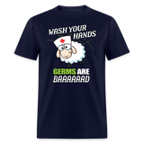 Nurse Sheep Wash Your Hands Germs Are Bad Unisex T-Shirt - navy
