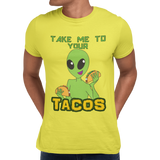 Taco Loving Alien Cinco De Mayo Take Me To Your Tacos Unisex T-Shirt